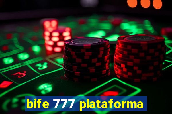 bife 777 plataforma